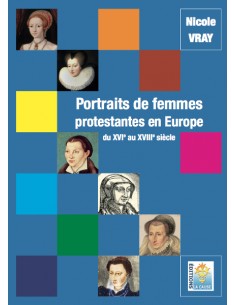 Portraits de femmes protestantes en Europe