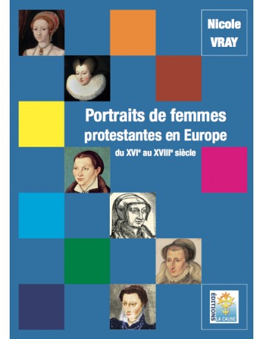 Portraits de femmes protestantes en Europe