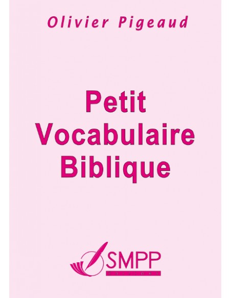 Petit Vocabulaire Biblique