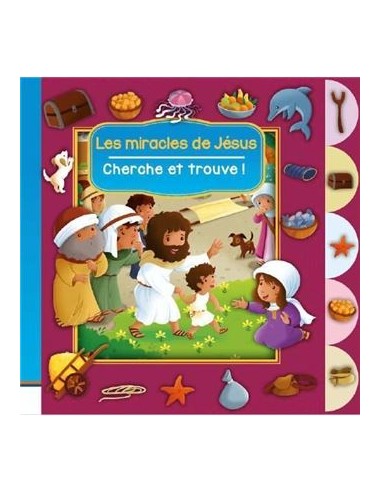 Cherche et trouve ! - Les miracles de...