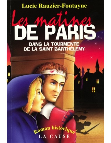 Les matines de Paris - Roman