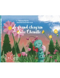 Le grand chagrin de Lolie Chenille - Roman