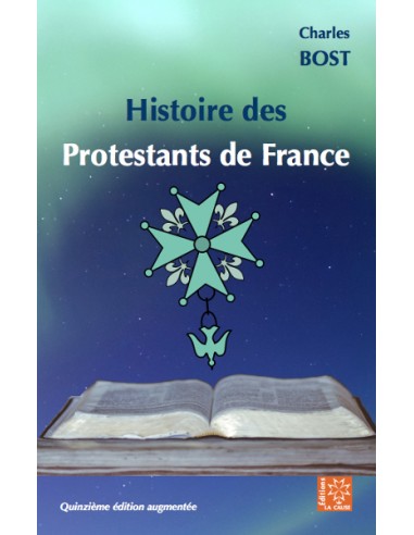 Histoire des Protestants de France - 15ème édition