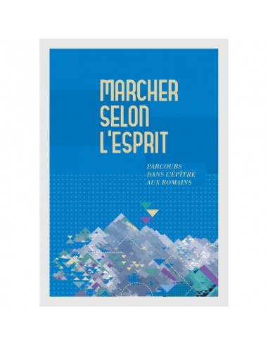 Marcher selon l'Esprit